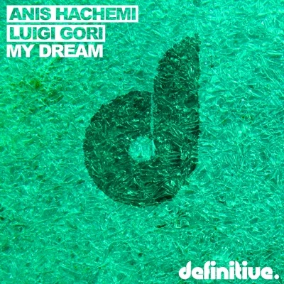 My Dream EP 专辑 Anis Hachemi