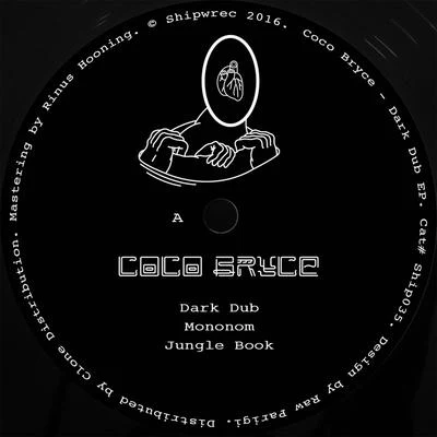 Dark Dub 專輯 Coco Bryce/Kelpe/Soosh/Jameszoo/Fremdkunst