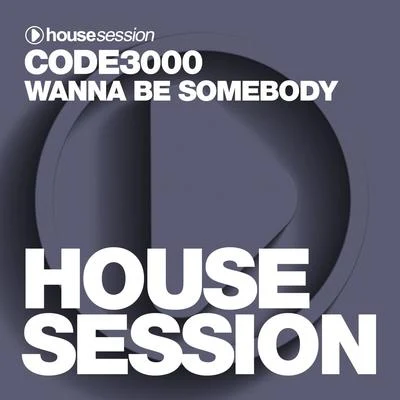 Wanna Be Somebody 專輯 Code3000