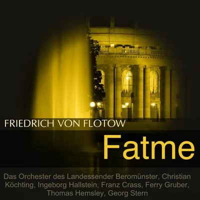 Flotow: Fatme 專輯 Georg Stern