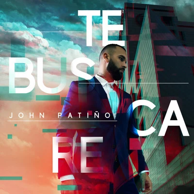 Te Buscare 專輯 John Patiño/Snova