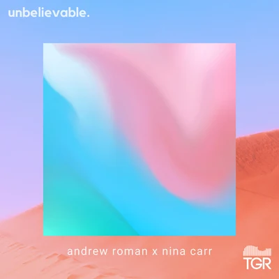 Unbelievable 專輯 Andrew Roman