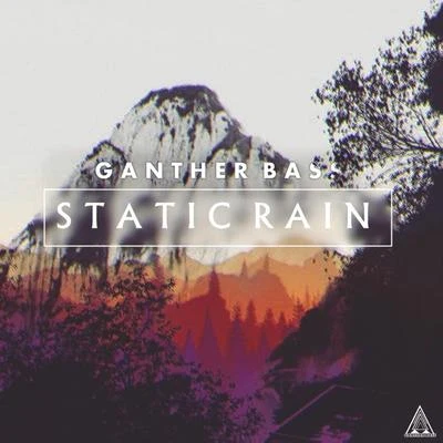 Static Rain 專輯 Ganther