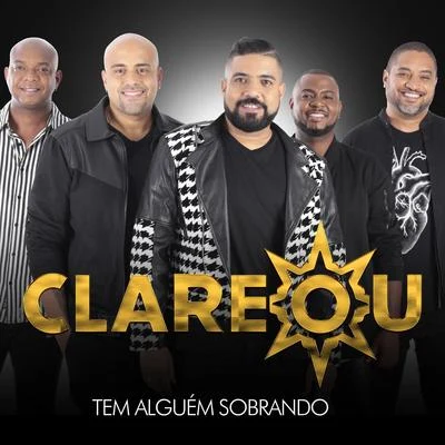 Tem Alguém Sobrando 专辑 Grupo Clareou/Bom Gosto