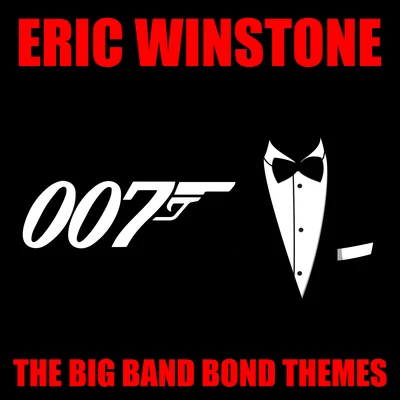 The Big Band Bond 專輯 Eric Winstone