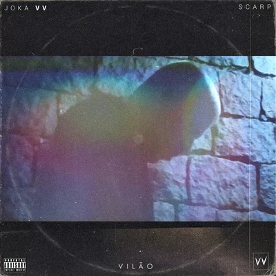 Vilão 專輯 Joka VV/Camila Zasoul/VV Clã/Rafinha Souza/P.L.A.Y.