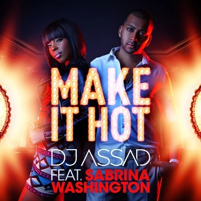 Make It Hot (Radio Edit) 专辑 Yanns/DJ Assad/T Garcia