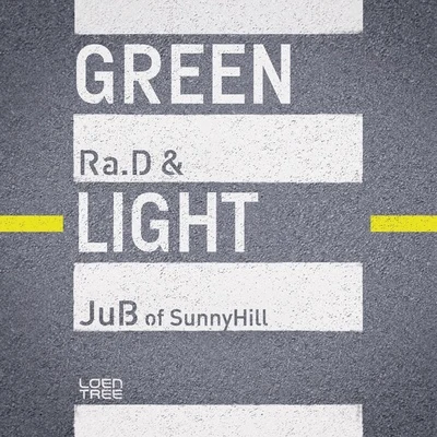 그린라이트 (Green Light) 專輯 Ra.D