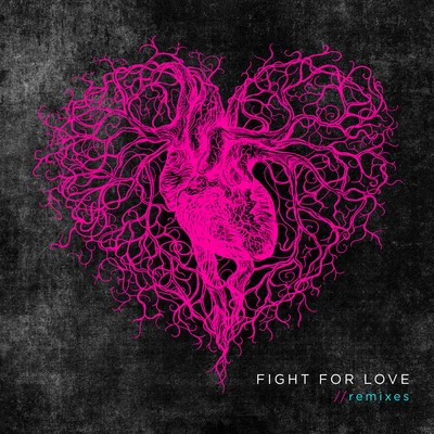 Fight for Love (Remixes) 專輯 Lexo/Kryoman/STIX/Shaq