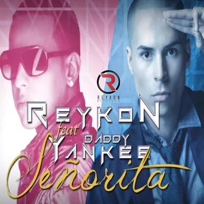 Señorita 专辑 Reykon