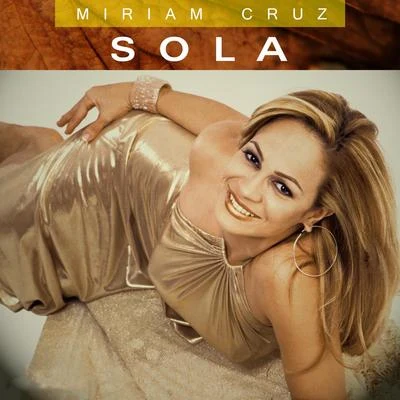 Sola 專輯 Miriam Cruz