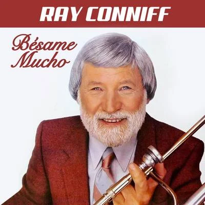 Bésame Mucho 專輯 Ray Conniff