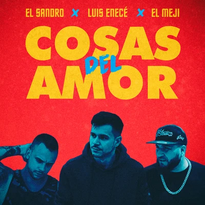 Cosas del Amor 專輯 Raul Pulido/El Sandro/Negro Jari