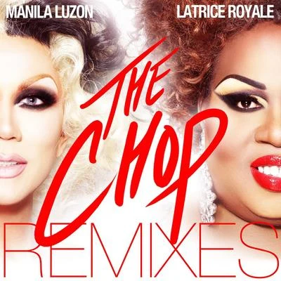 The Chop Remixes 專輯 Manila Luzon