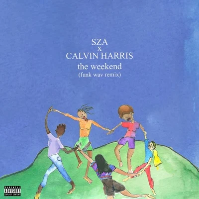 The Weekend (Funk Wav Remix) 专辑 SZA