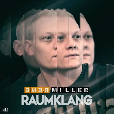 Raumklang 專輯 Scene Writers/Renè Miller/Luca Schreiner