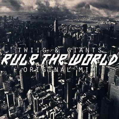 Rule The World 专辑 TWIIG/Tyler Mann