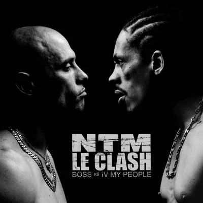 Le Clash - Round 1 (B.O.S.S. vs. IV My People) 專輯 Suprême NTM