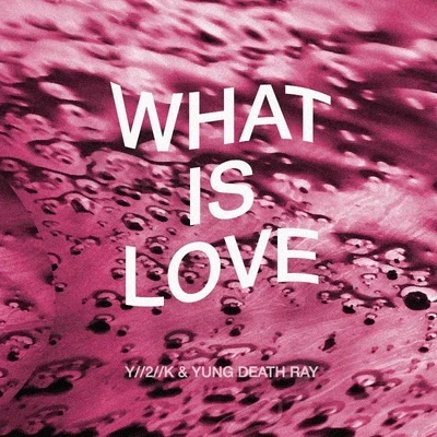 What is Love? 專輯 Y2K/x1u/M4XX