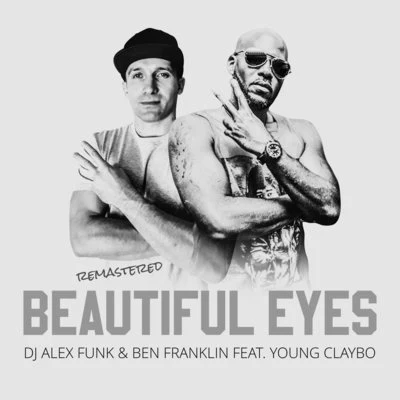 Beautiful Eyes (Remastered) 專輯 Cele0n/DJ Alex Funk/Young Bleed