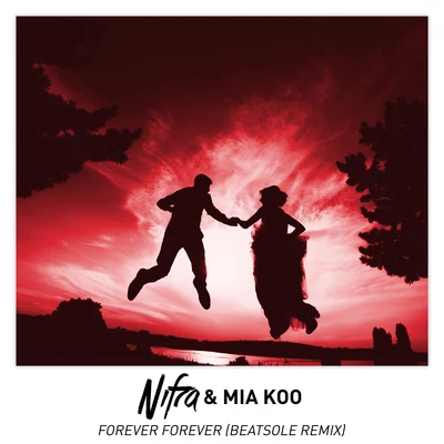 Forever Forever (Beatsole Remix) 专辑 Mia Koo/Anske