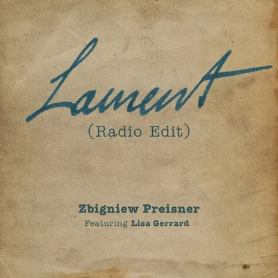 Lament (Radio Edit) 專輯 Zbigniew Preisner