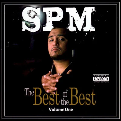 South Park Mexican Best of the Best, Vol. 1