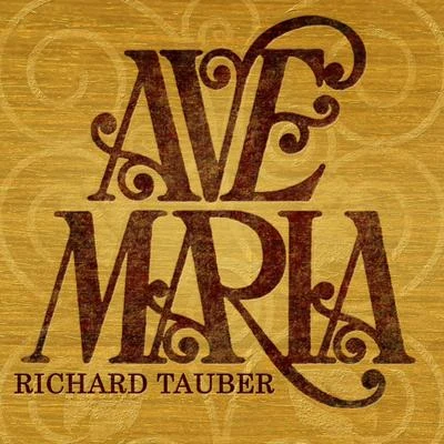 Ave Maria 專輯 Ernst Hauke/Richard Tauber/Frieder Weissmann