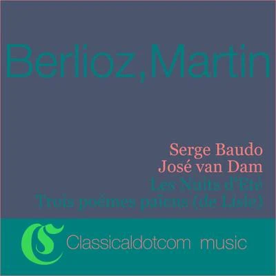 Hector Berlioz, Les Nuits DEté, Op. 7 (Summer Nights) 專輯 Rudolf Scholz/José Van Dam/Leonard Bernstein/Wiener Philharmoniker