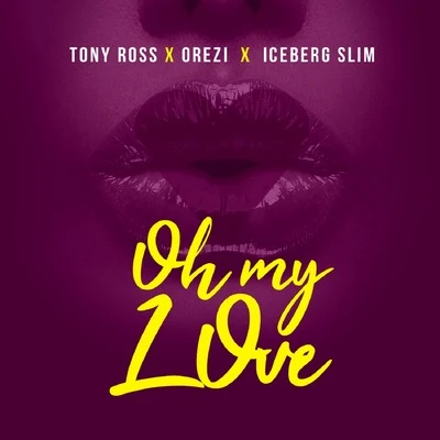 Oh My Love 專輯 Tony Ross