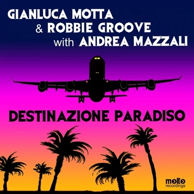 Destinazione paradiso 專輯 Gianluca Motta/Chocolate Puma/Jocelyn Brown/Todd Terry/Therese