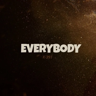 K-391 EveryBodye