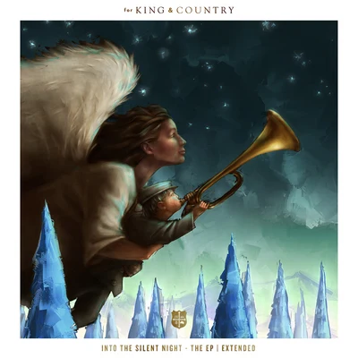 Into The Silent Night (Extended) 专辑 Miel San Marcos/For King & Country