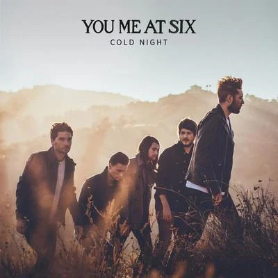 Cold Night 专辑 You Me At Six