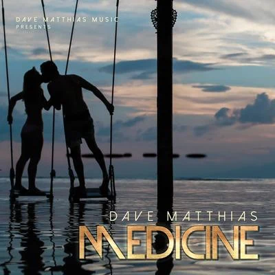 Medicine 專輯 Dave Matthias