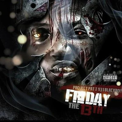 Friday the 13th (feat. Project Pat) 專輯 K.Kerr/Project Pat