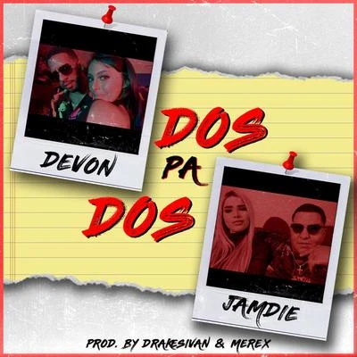 Dos Pa Dos 專輯 D-Nay/Devon y Jamdie