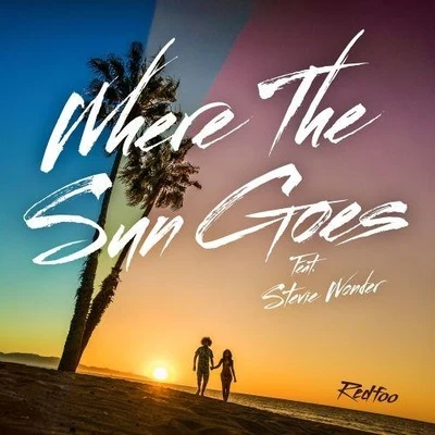 Where The Sun Goes 專輯 Redfoo