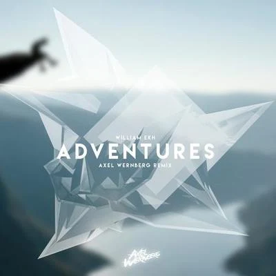 Adventures (Axel Wernberg Remix) 專輯 Axel Wernberg