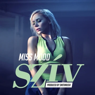 Szív 專輯 Miss Mood/Burai/Herceg