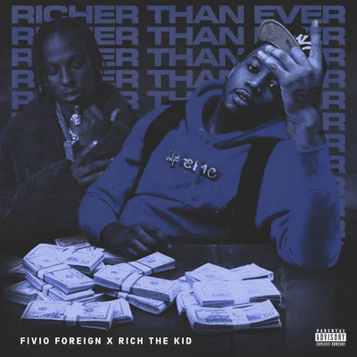 Richer Than Ever 专辑 Fivio Foreign/Funkmaster Flex