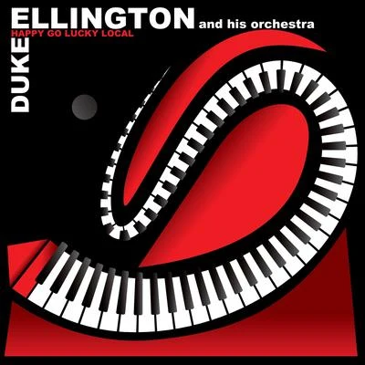 Happy Go Lucky Local 專輯 Duke Ellington & His Orchestra