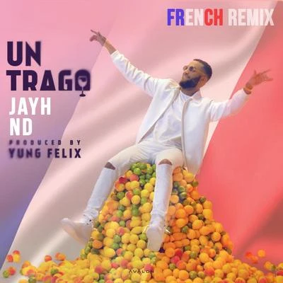 JayhERAJayboogzAvalon Music Un Trago (French Remix)