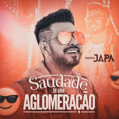 Saudade de uma Aglomeração (Ao Vivo) 专辑 Jerry Smith/George Japa