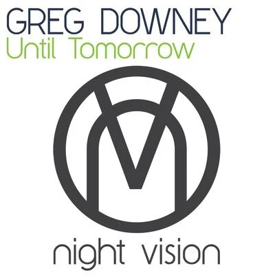 Until Tomorrow 專輯 Greg Downey/Simon Patterson