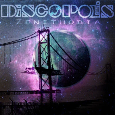 Zenithobia 專輯 Discopolis/Various Artists/Alesso/Joey Negro/A*M*E*