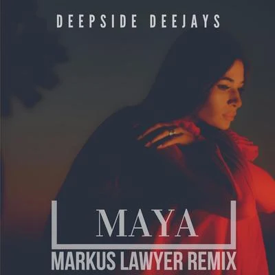 Maya (Markus Lawyer Remix) 專輯 Deepside Deejays/Michel Teló/Pegboard Nerds/Hampenberg/Rosette