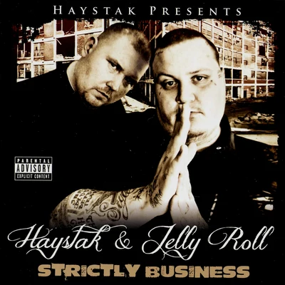 Strictly Business 專輯 Haystak