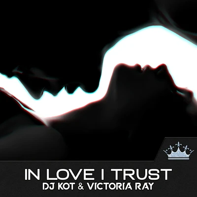 In Love I Trust 專輯 Victoria Ray