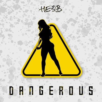 Dangerous 專輯 He3b/Nana Fofie